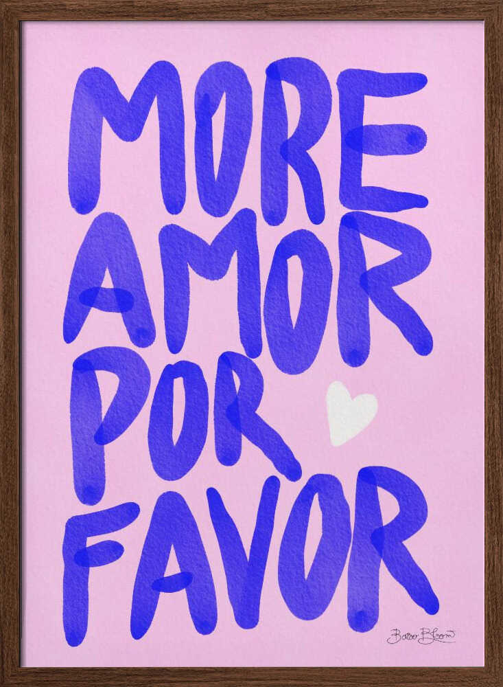 More Amor Por Favor - XL Poster