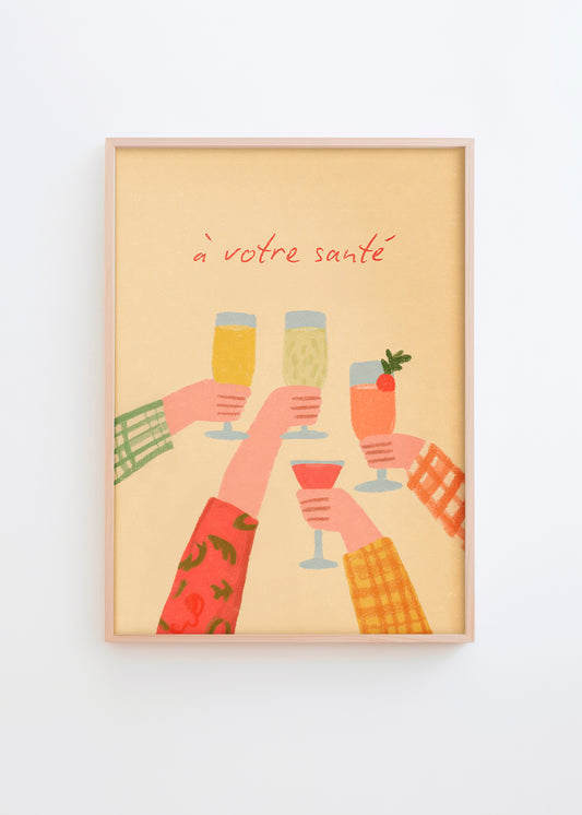 Colorful illustration poster with five hands raising drinks and the French phrase “à votre santé” on a beige background – ideal for kitchen or dining decor.

