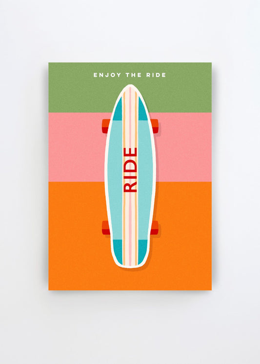 Enjoy The Ride Skateboard art poster by Dominique Vari featuring a colourful skateboard in blue, white and red against bold green, pink and orange colour blocks.