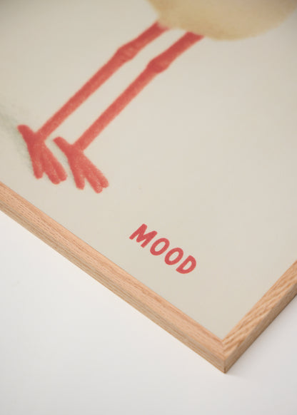 Close-up of the Mood poster featuring red bird legs and the word "MOOD" in bold red letters, shown with a light oak frame.