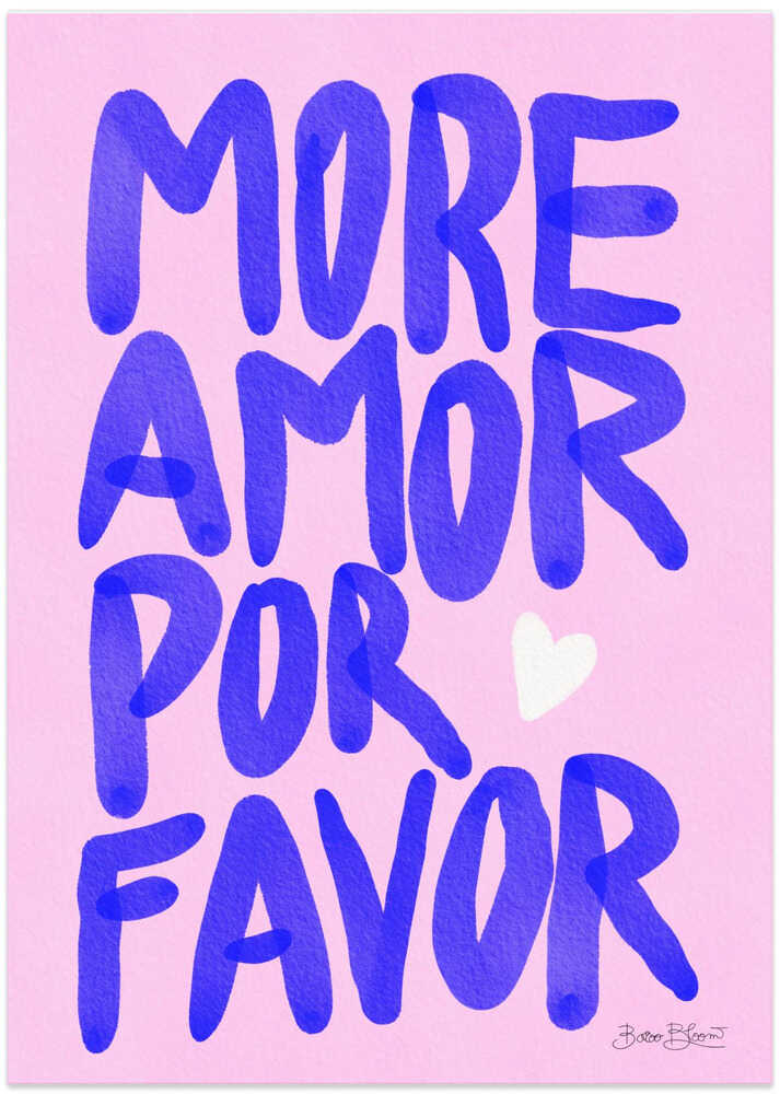 More Amor Por Favor - XL Poster