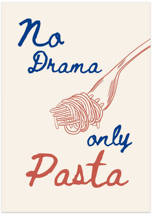 No drama only pasta, Illustration + Text – B2B